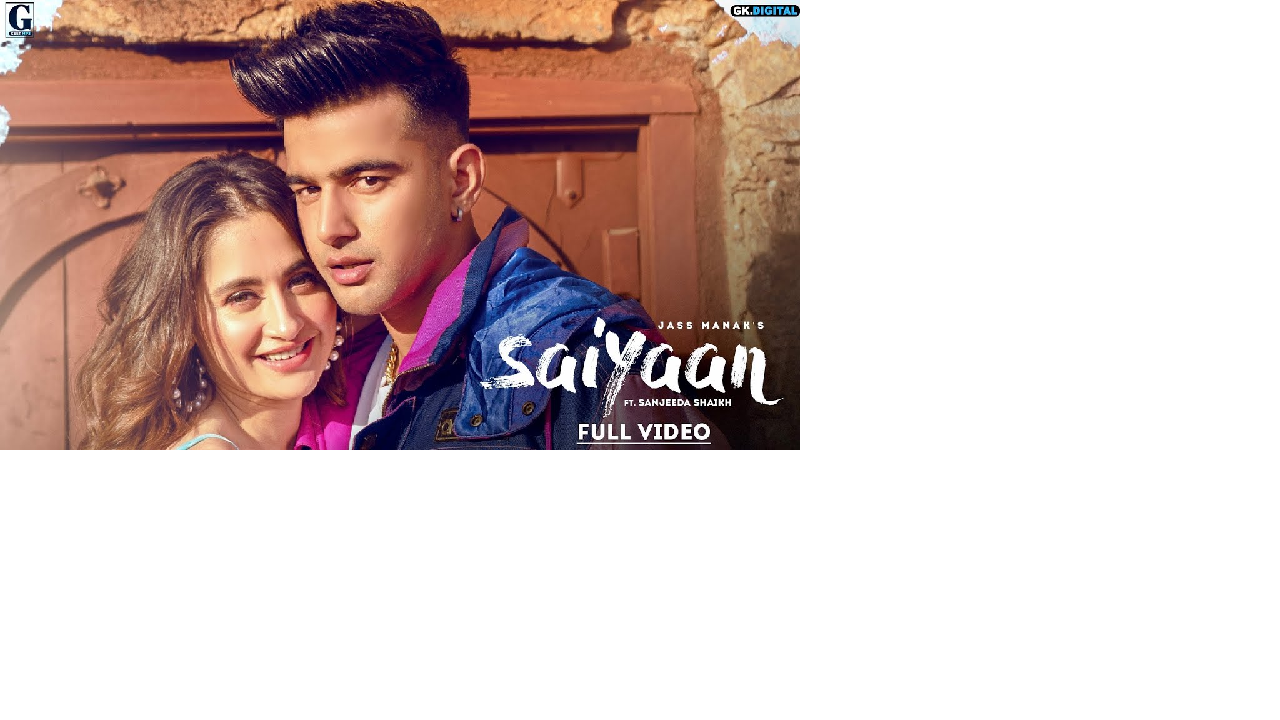 Saiyaan Full Song Lyrics in Hindi English Jass Manak